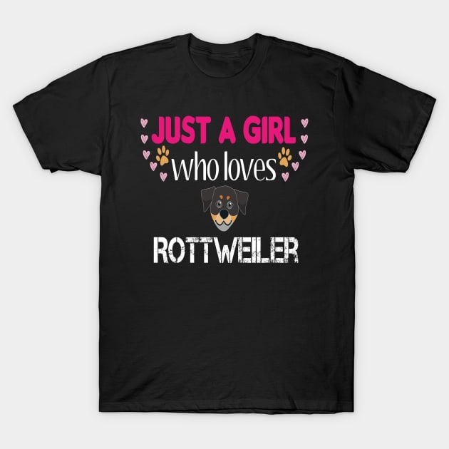 Just a Girl Who Loves Rottweilers T-Shirt by PrintParade